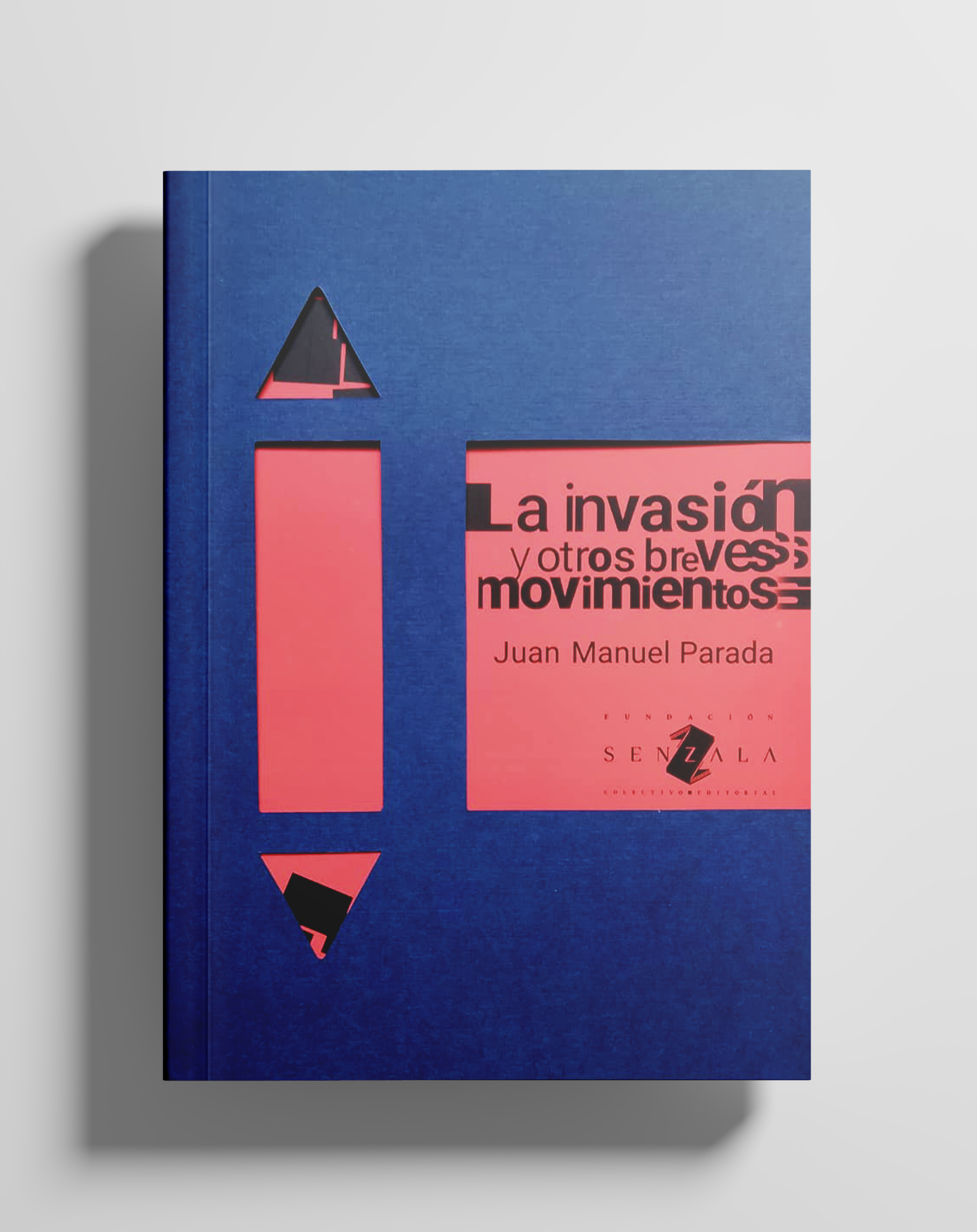 Portada de La invasión y otros breves movimientos
