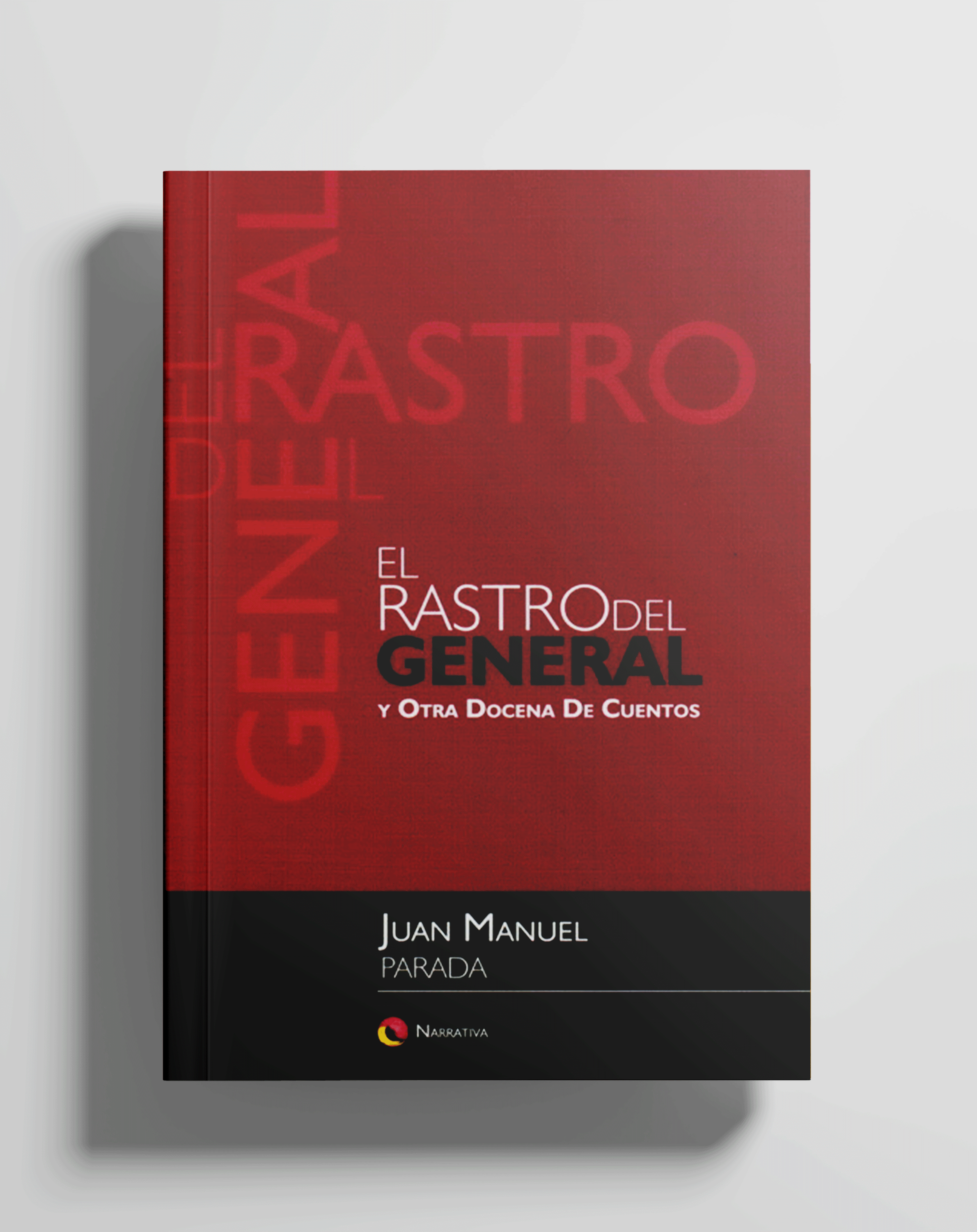 Portada de El rastro del general y otra docena de cuentos